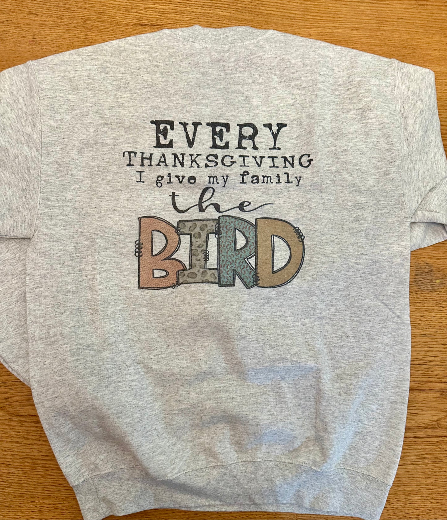 Every Thanksgiving Sweatshirt - Adult Medium