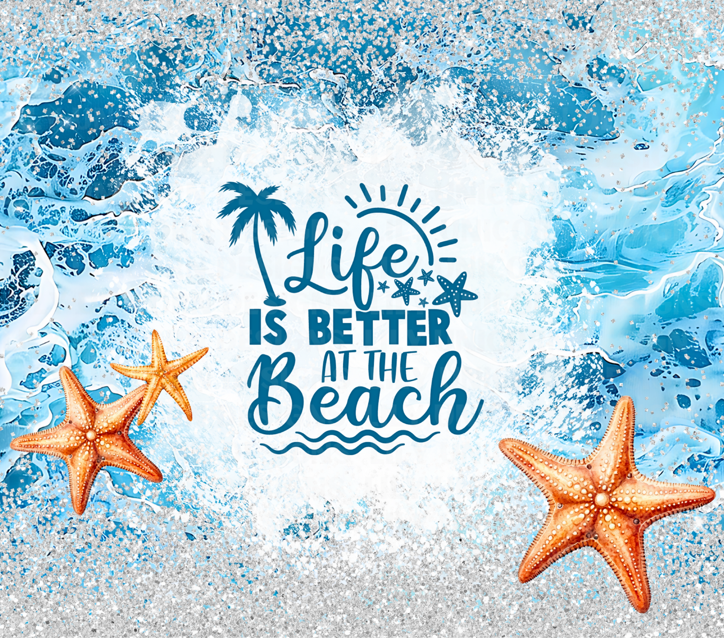 Life is Better at the Beach Tumbler