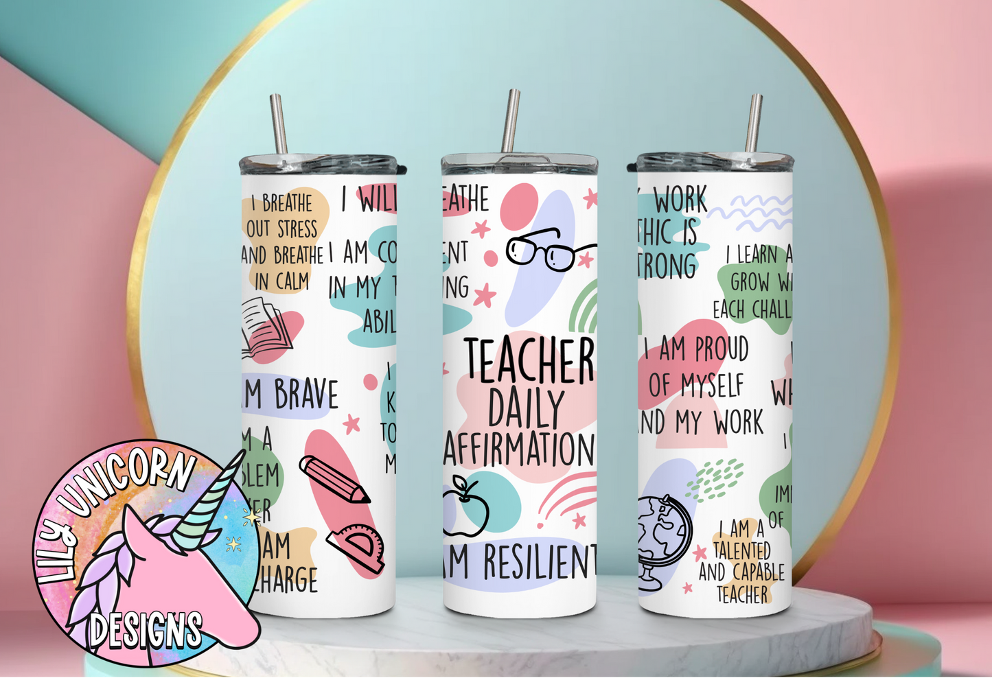 Teacher Daily Affirmations Tumbler